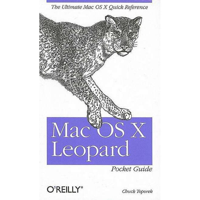 Mac OS X Leopard Pocket Guide de Chuck Toporek