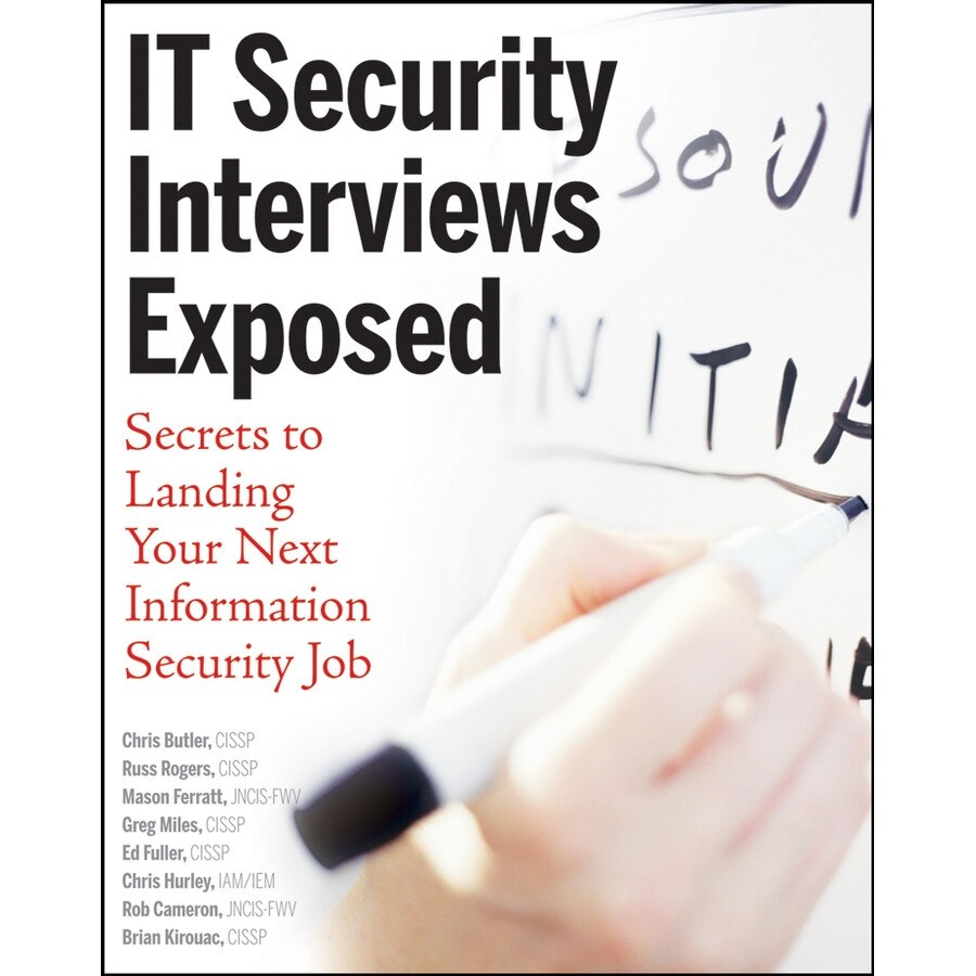 IT Security Interviews Exposed de Chris Butler