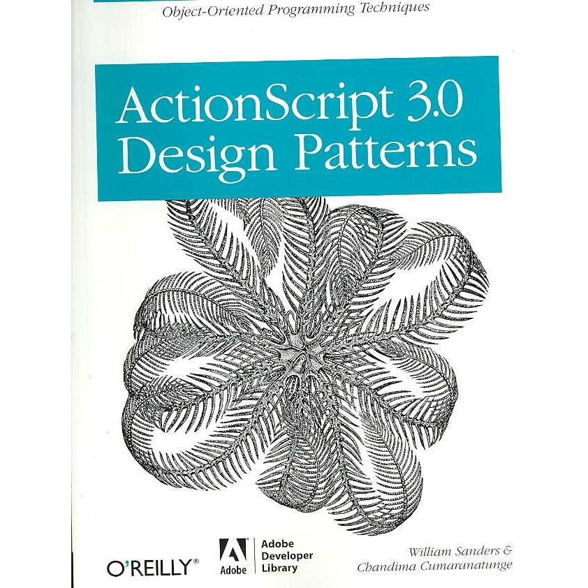 ActionScript 3.0 Design Patterns de Bill Sanders