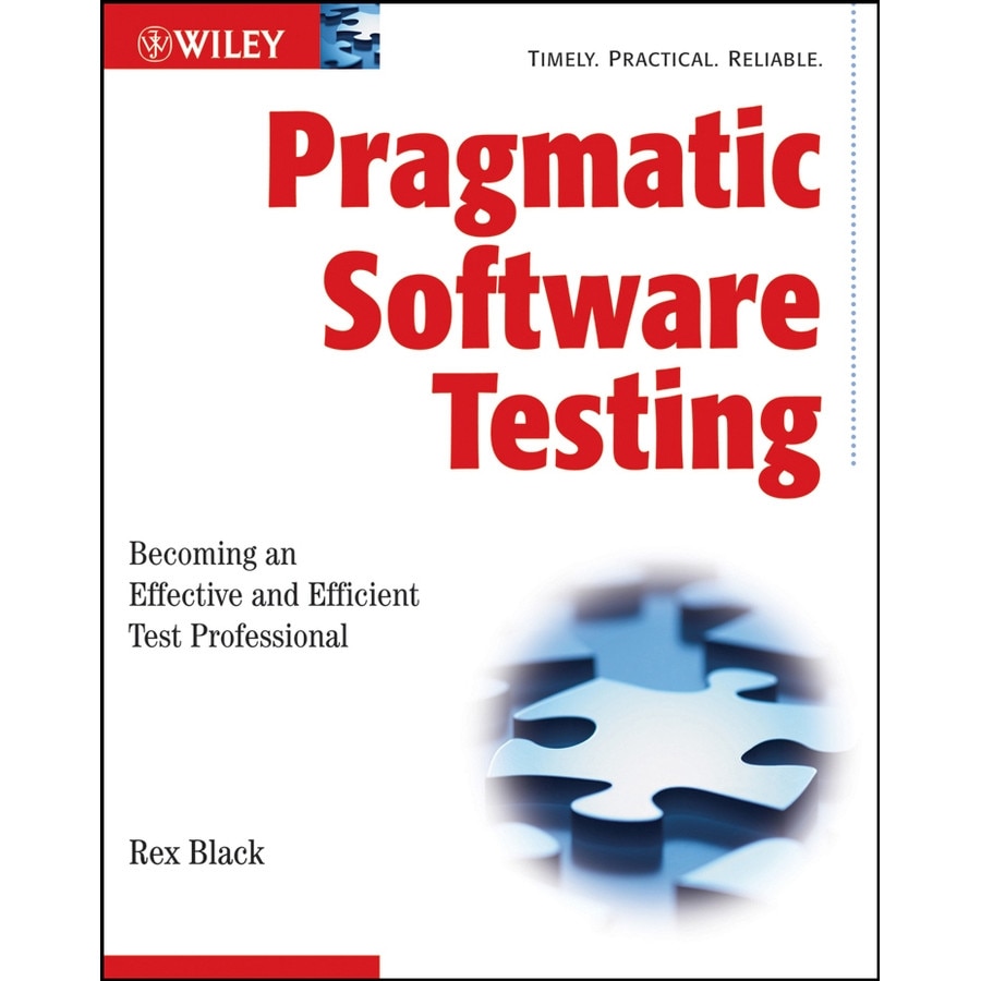 Pragmatic Software Testing de Rex Black