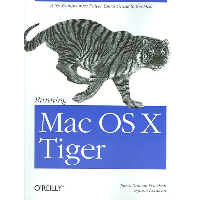 Running Mac OS X Tiger de Jason Deraleau
