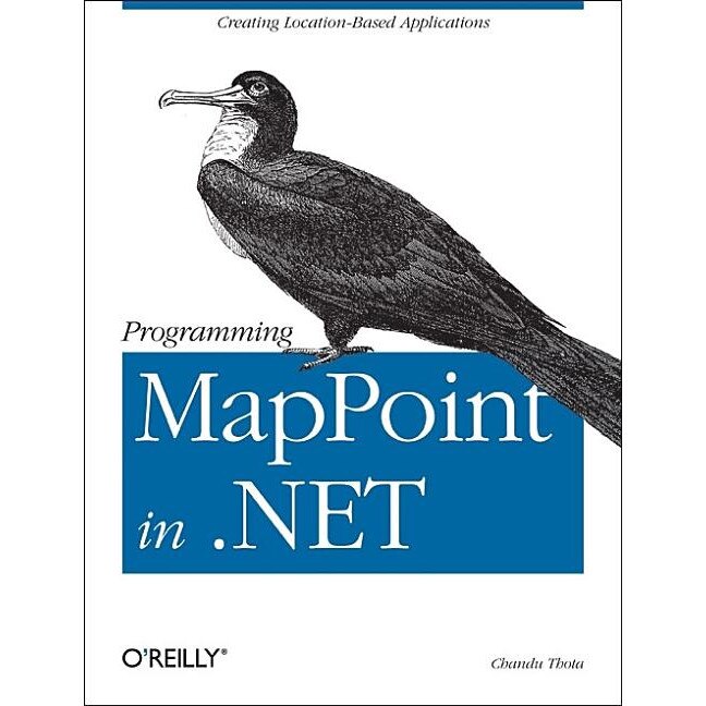 Programming MapPoint in .NET de Chandu Thota