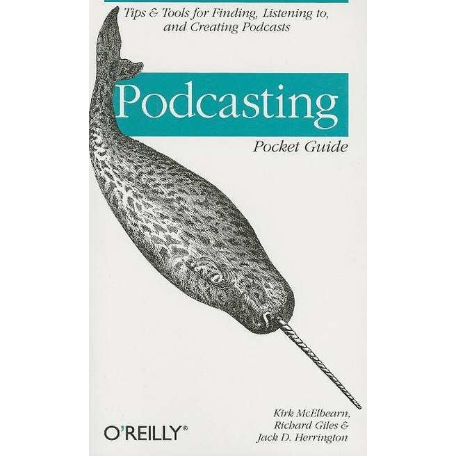 Podcasting Pocket Guide de Kirk Mcelhearn
