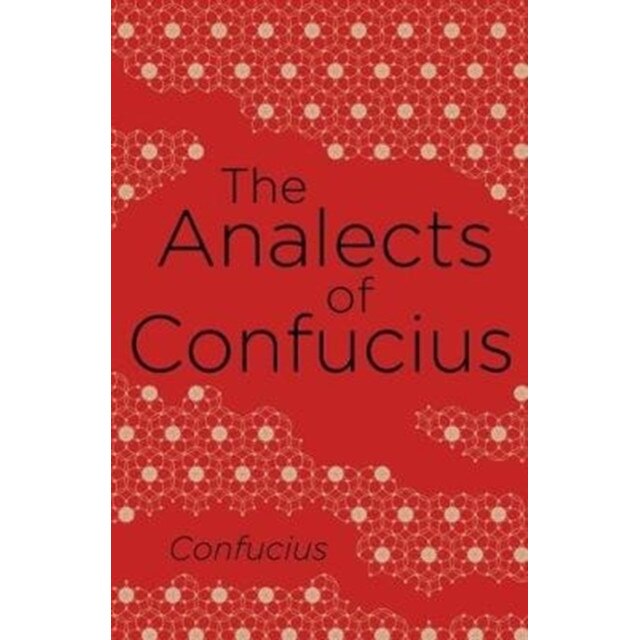 The Analects de Confucius