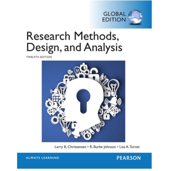 Research Methods, Design, and Analysis, Global Edition de Larry B. Christensen Research Methods, Design, and Analysis, Global Edition de Larry B. Christensen