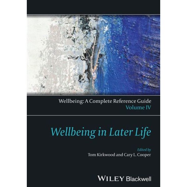 Wellbeing: A Complete Reference Guide de Thomas B. L. Kirkwood