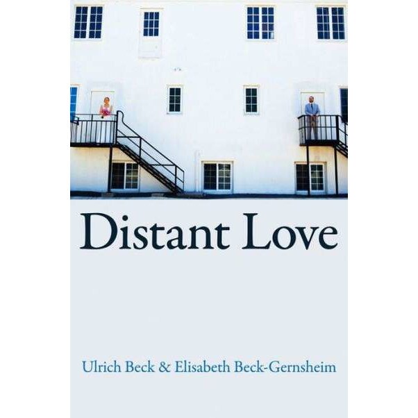 Distant Love de Ulrich Beck