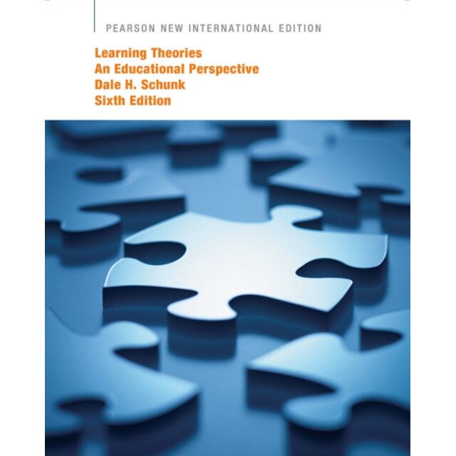 Learning Theories: Pearson New International Edition de Dale H. Schunk
