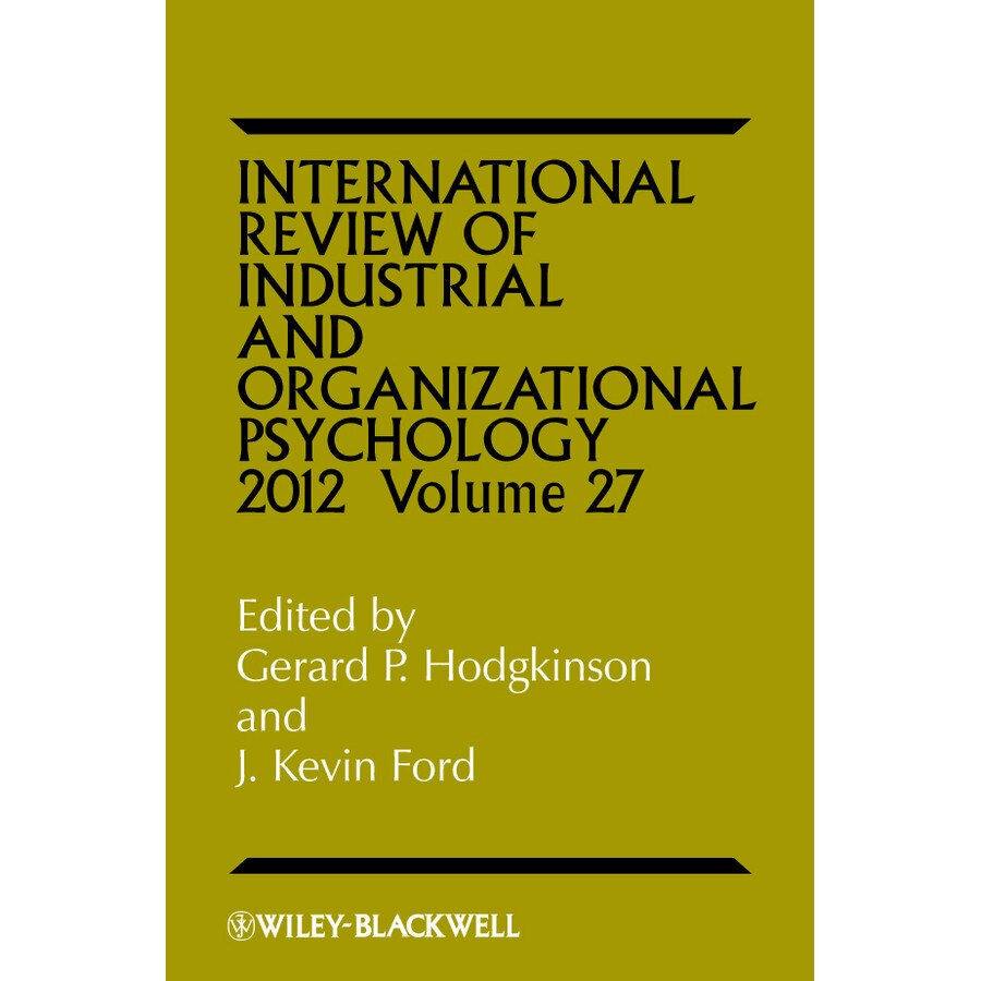 International Review of Industrial and Organizational Psychology 2012 de Gerard P. Hodgkinson