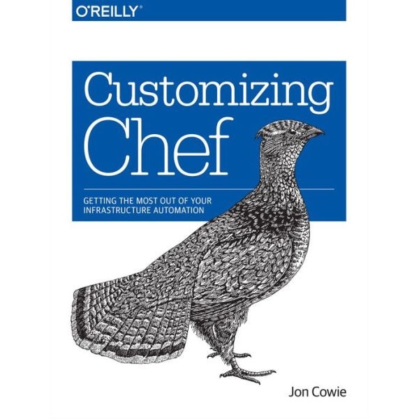 Customizing Chef de Jon Cowie