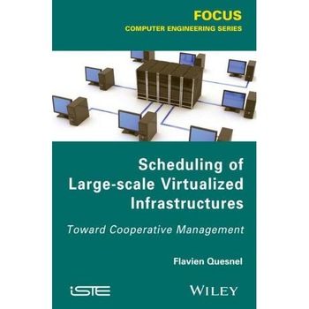 Scheduling of Large/-/scale Virtualized Infrastructures de Flavien Quesnel Scheduling of Large/-/scale Virtualized Infrastructures de Flavien Quesnel