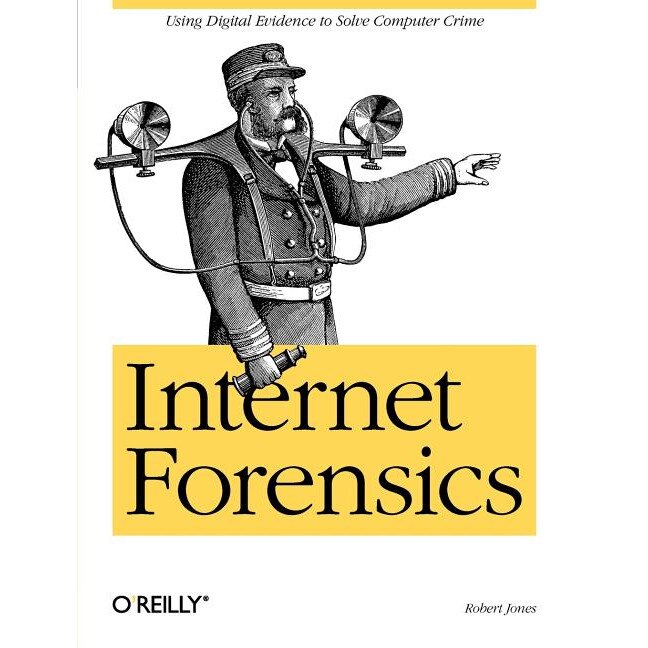 Internet Forensics de Robert Jones