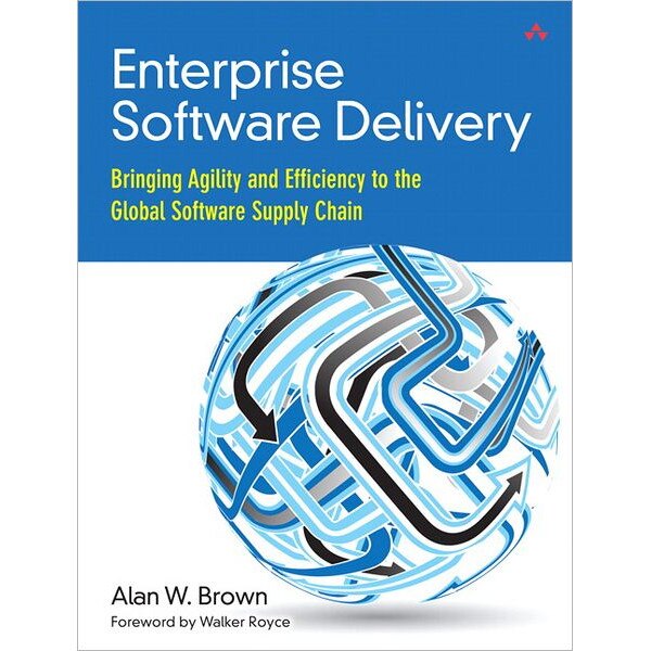 Enterprise Software Delivery de Alan W. Brown