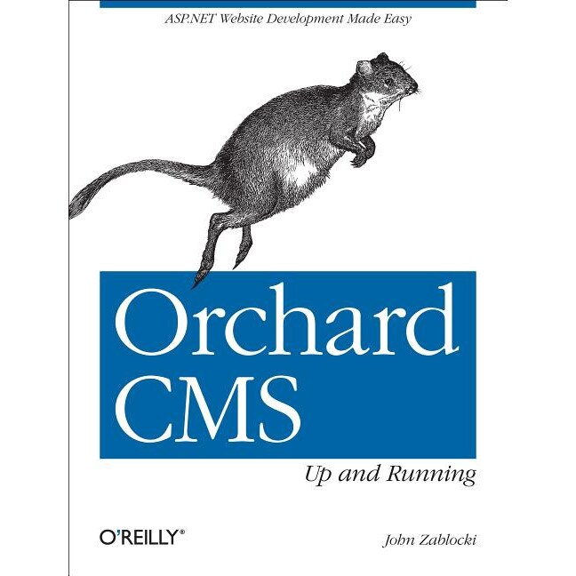 Orchard CMS /-/ Up and Running de John Zablocki
