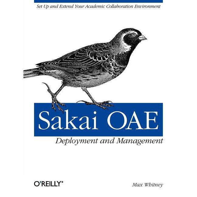 Sakai OAE Deployment and Management de Max Whitney