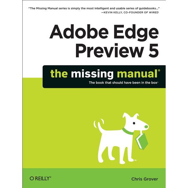 Adobe Edge Preview 5: The Missing Manual de Chris Grover