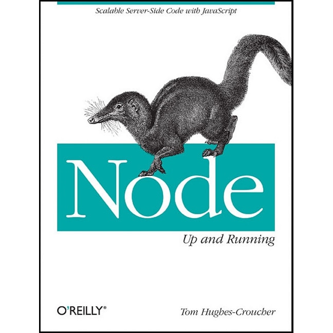 Node /-/ Up and Running de Tom Hughes/-/croucher