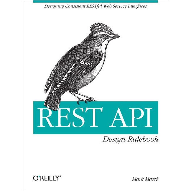 REST API Design Rulebook de Mark Masse