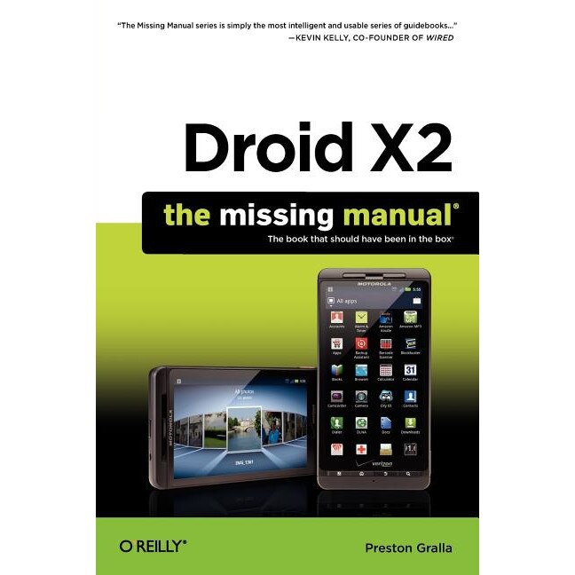 Droid X2: The Missing Manual, 2e de Preston Gralla