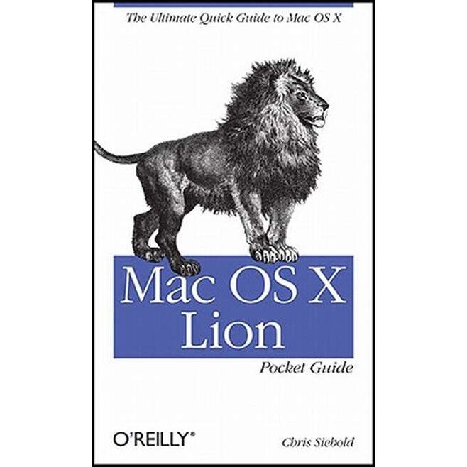 Mac OS X Lion Pocket Guide de Chris Seibold