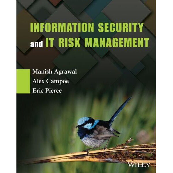 Information Security and IT Risk Management de Manish Agrawal