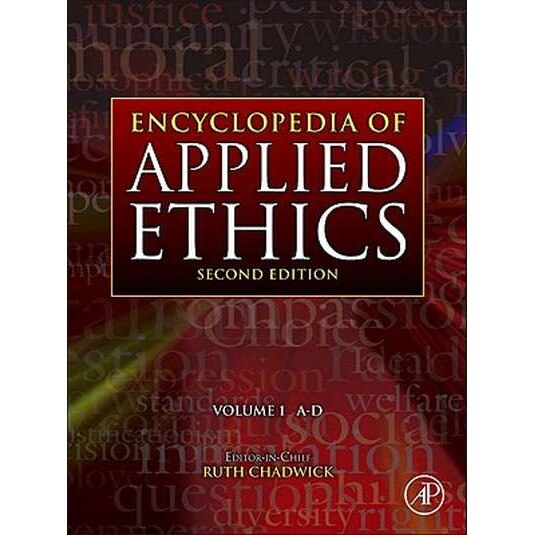 Encyclopedia of Applied Ethics de Ruth Chadwick