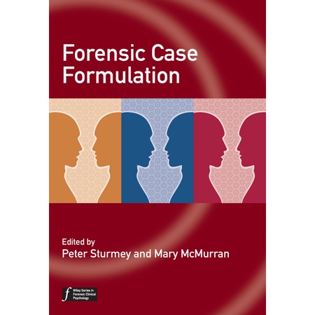Forensic Case Formulation de Peter Sturmey - eMAG.ro
