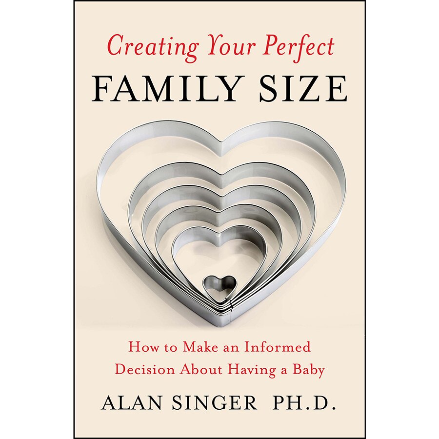 Creating Your Perfect Family Size de Alan Singer