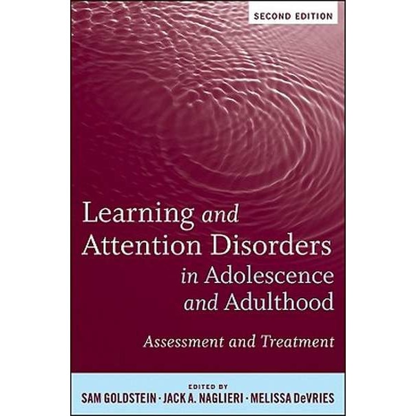 Learning and Attention Disorders in Adolescence and Adulthood de Sam Goldstein