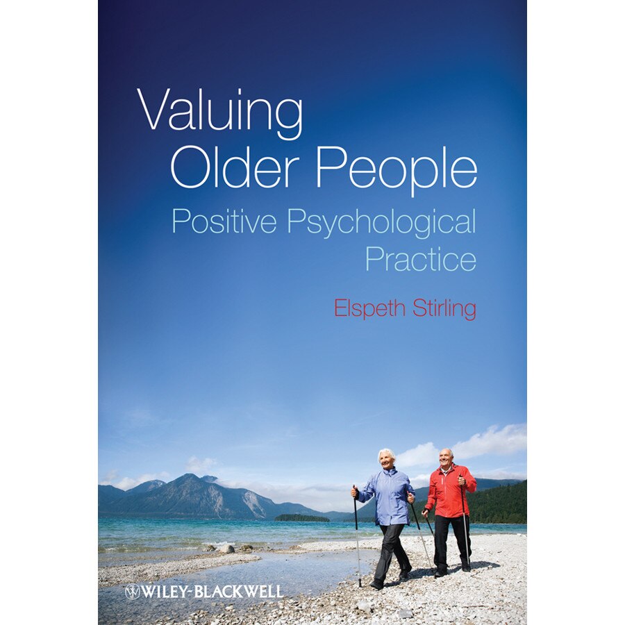 Valuing Older People de Elspeth Stirling