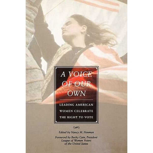 A Voice of Our Own de Nancy M. Neuman