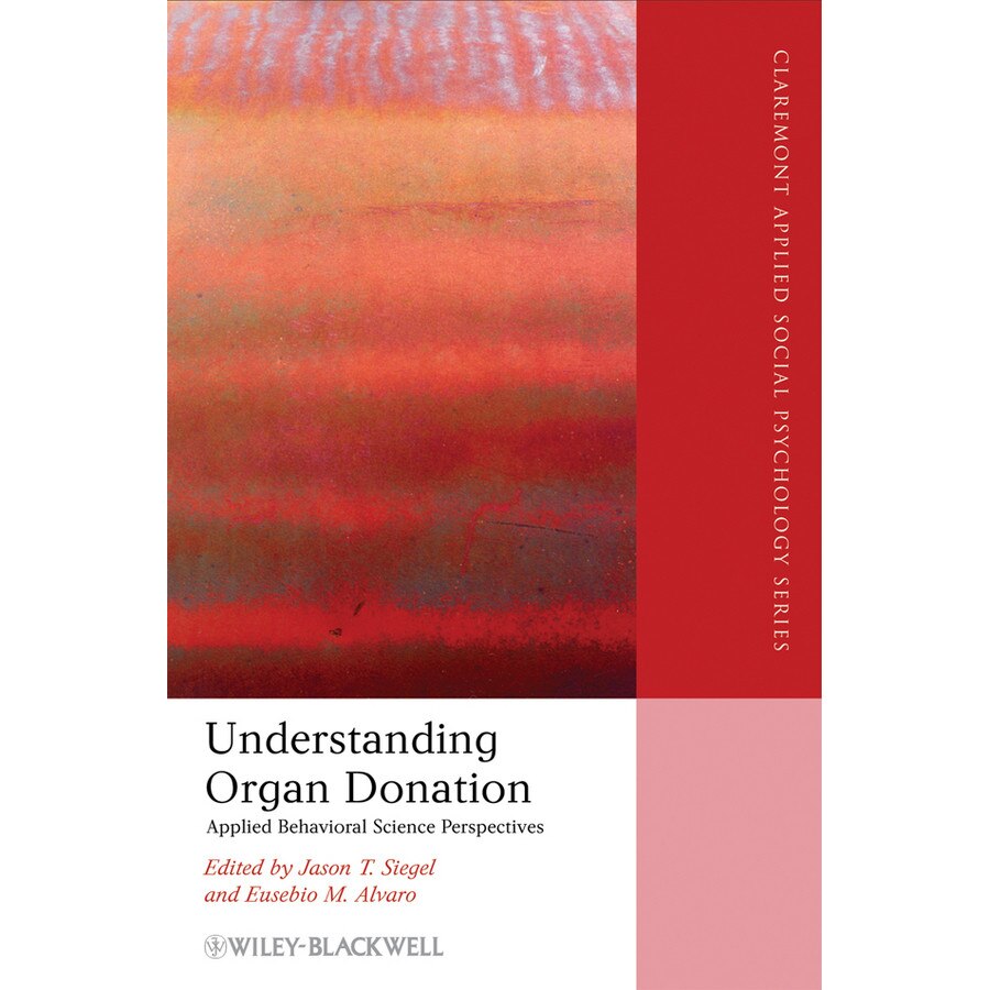 Understanding Organ Donation de Jason T. Siegel