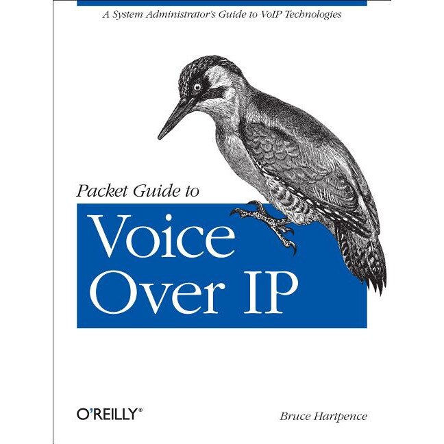 Packet Guide to Voice Over IP de Bruce Hartpence