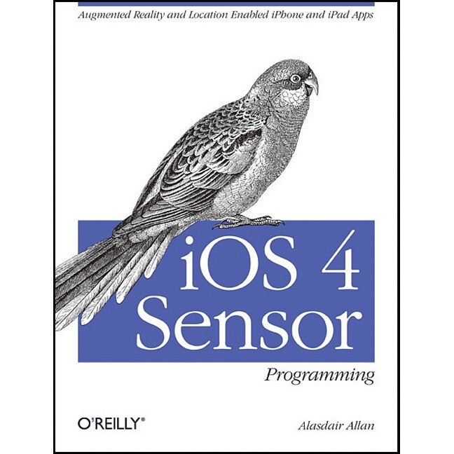 IOS Sensor Programming de Alasdair Allan