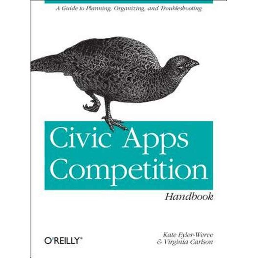 Civic Apps Competition Handbook de Kate Eyler/-/werve