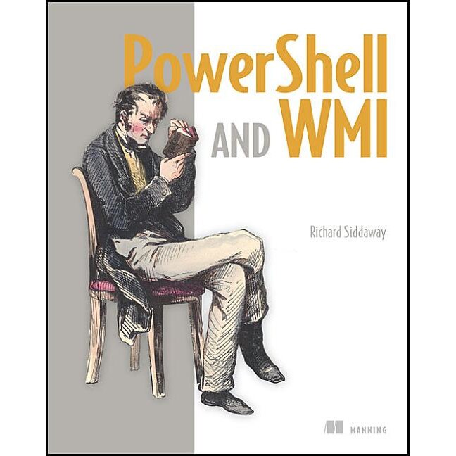 Powershell and Wmi de Richard Siddaway