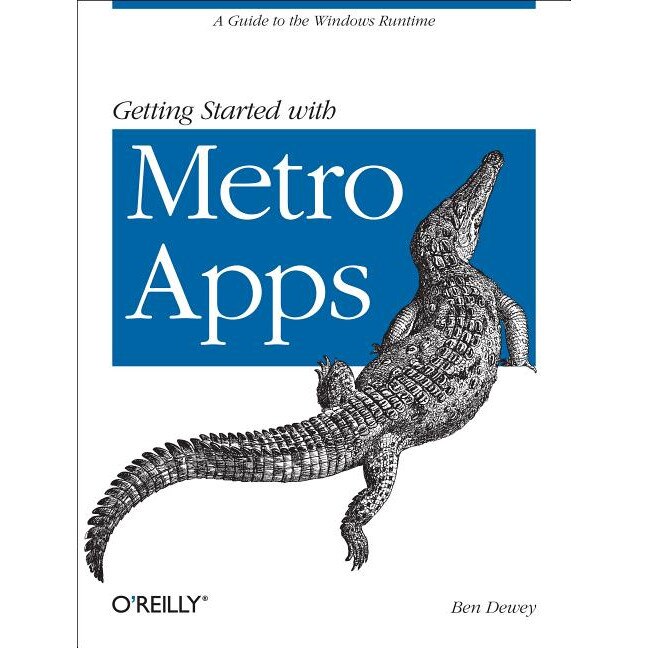 Getting Started with Windows 8 Apps de Ben Dewey