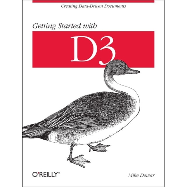 Getting Started with D3 de Mike Dewar