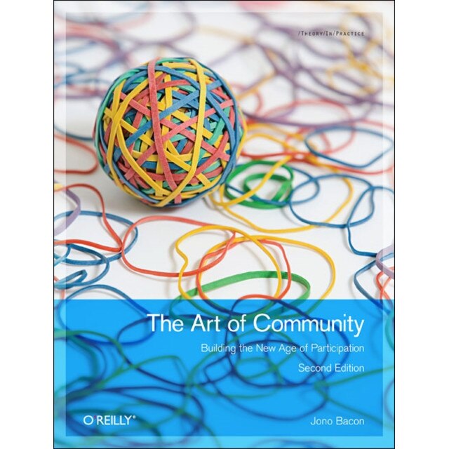 The Art of Community 2e de Jono Bacon