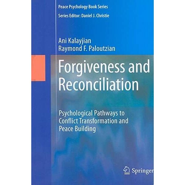 Forgiveness and Reconciliation de Ani Kalayjian