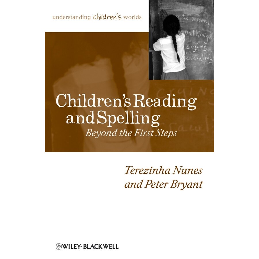 Children′s Reading and Spelling de Terezinha Nunes