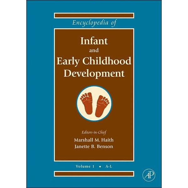 Encyclopedia of Infant and Early Childhood Development de Marshall M. Haith