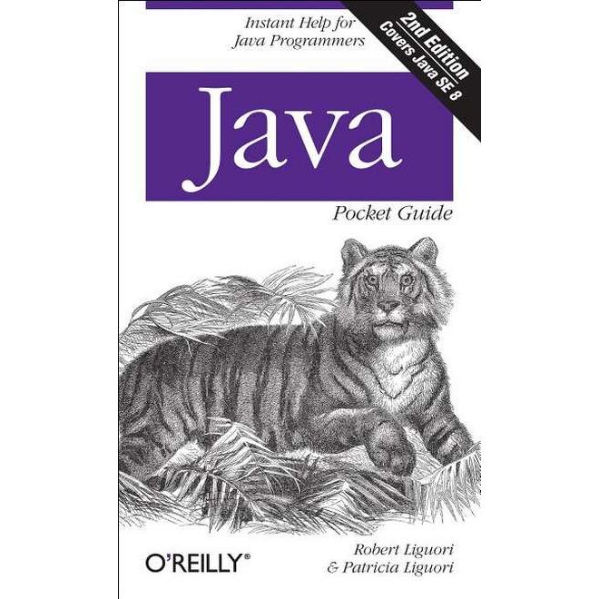 Java 7 Pocket Guide 2ed de Robert Liguori