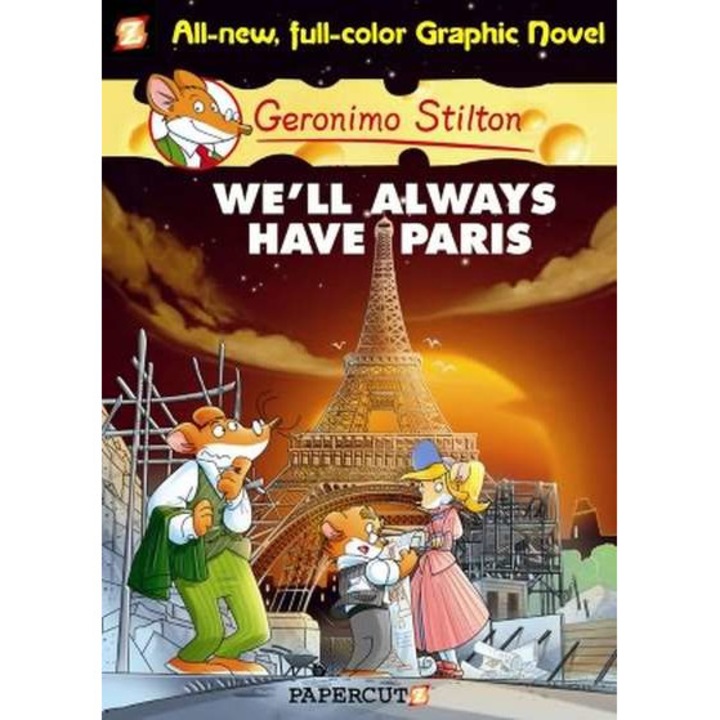 Geronimo Stilton Graphic Novels #11: We'll Always Have Paris de Geronimo Stilton