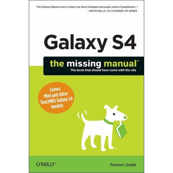 Galaxy S4 /-/ The Missing Manual de Preston Gralla