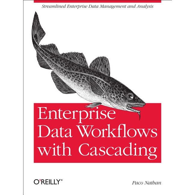 Enterprise Data Workflows with Cascading de Paco Nathan