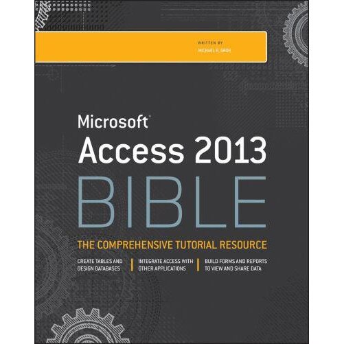 Access 2013 Bible de Michael Alexander