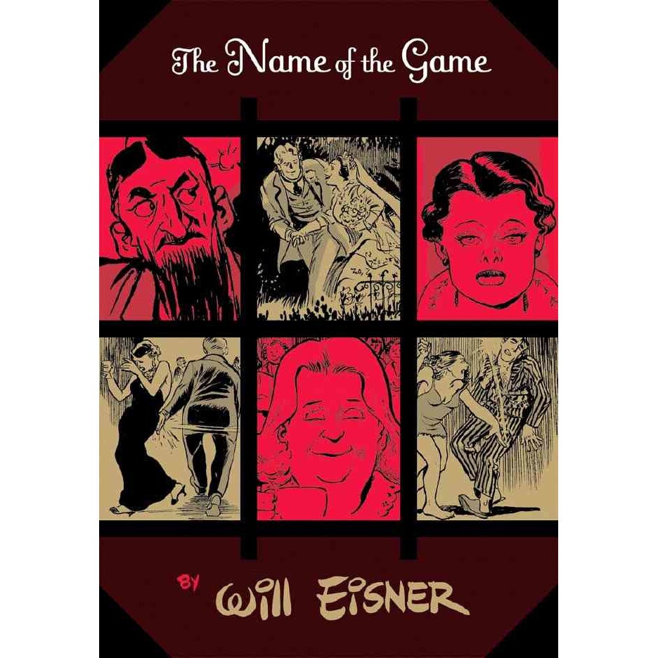 The Name of the Game de Will Eisner