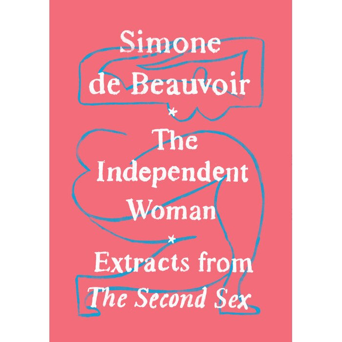 The Independent Woman de Simone De Beauvoir
