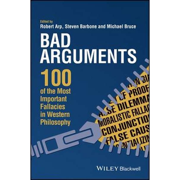 Bad Arguments de Robert Arp